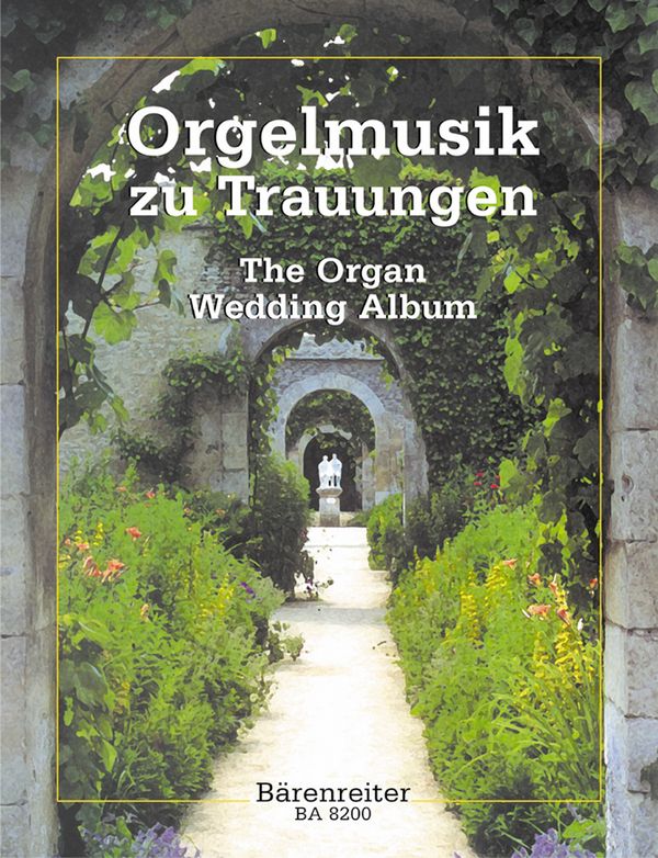 Orgelmusik zu Trauungen&nbsp;&nbsp;&nbsp;&nbsp;