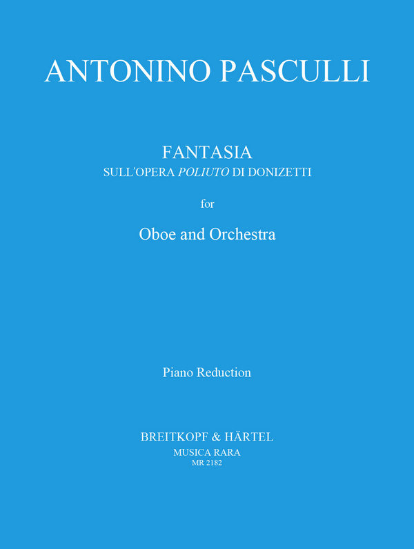  Antonio Pasculli - Fantasia sull'opera Poliuto