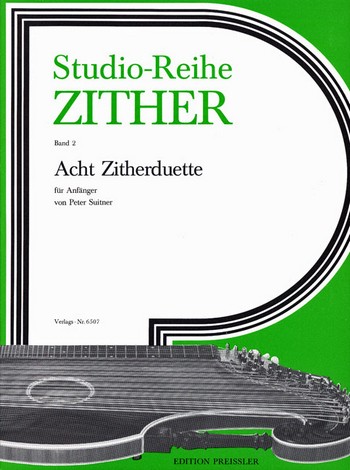 8 Zitherduette für Anfänger  Spielpartitur  Studio-Reihe Zither Band 2