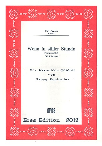 Wenn in stiller Stunde&nbsp;&nbsp;Pommernlied für Akkordeon&nbsp;&nbsp;