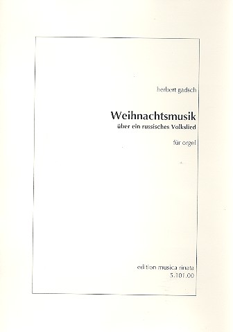 Weihnachtsmusik über ein russisches  Volkslied für Orgel  