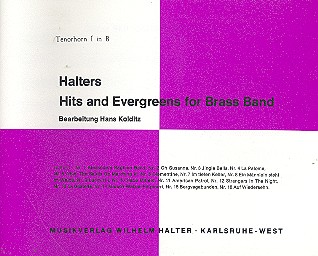 Halters Hits and Evergreens Band 1:&nbsp;&nbsp;für Blasorchester&nbsp;&nbsp;Tenorhorn 1