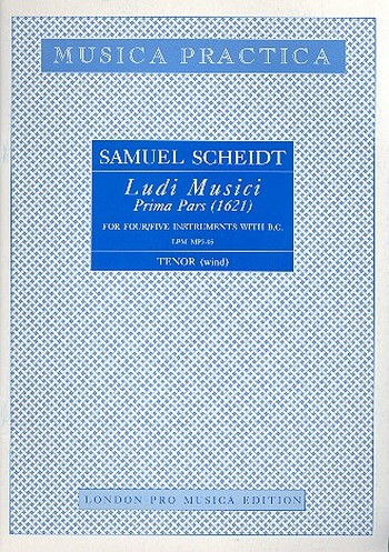 Ludi musici prima pars  for 4-5 instruments with bc  tenor (wind)