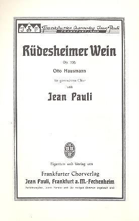 Rüdesheimer Wein op.235  für gem Chor a cappella  Partitur