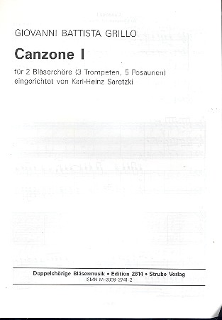 Canzone 1 für 3 Trompeten und&nbsp;&nbsp;5 Posaunen in 2 Chören&nbsp;&nbsp;Gesamtpartitur