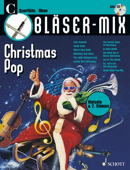 Bläser-Mix (+CD): Christmas Pop&nbsp;&nbsp;für C-Instrumente (Melodie und 2. Stimme)&nbsp;&nbsp;