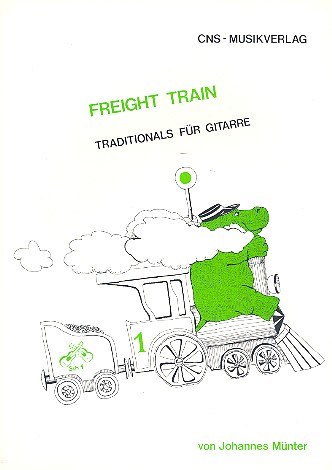 Freight Train Traditionals für  Gitarre  