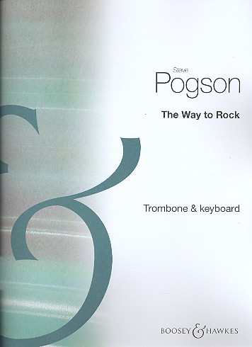 The Way to Rock&nbsp;&nbsp;for trombone and keyboard&nbsp;&nbsp;