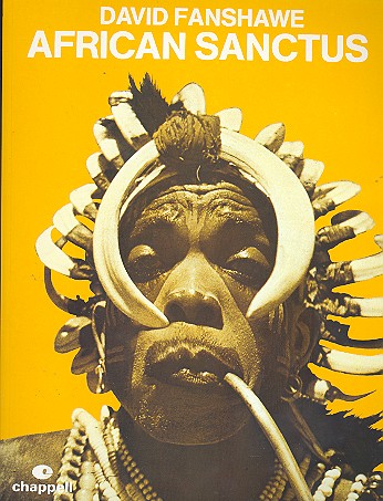 African Sanctus for soprano,  mixed chorus, instrumental ensemble  and pre-recorded tape,  score