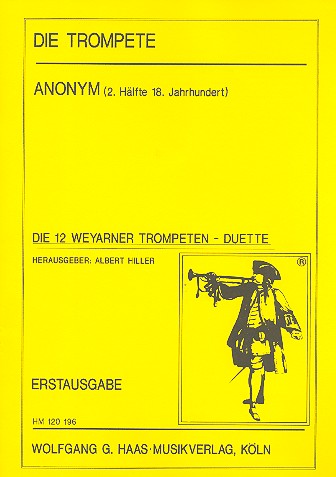 Die 12 Weyarner Trompeten-Duette&nbsp;&nbsp;für 2 Trompeten (Hörner)&nbsp;&nbsp;Spielpartitur