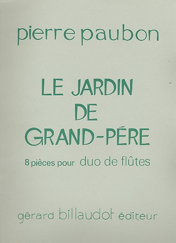Le jardin de grand-père&nbsp;&nbsp;pour duo de flûtes&nbsp;&nbsp;partition