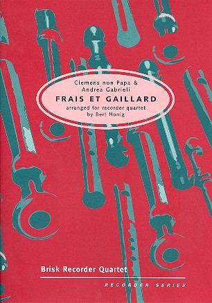 Frais et Gaillard  for 4 Recorders (SATB)  score and parts