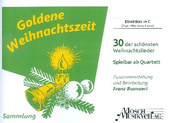 Goldene Weihnachtszeit&nbsp;&nbsp;für Blasorchester&nbsp;&nbsp;Direktion in C (Orgel, Akkordeon, Klavier)