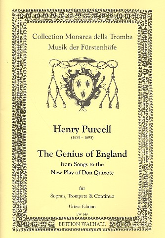 The Genius of England from Songs to the new Play of Don Quixote&nbsp;&nbsp;für Sopran, Trompete und Bc&nbsp;&nbsp;
