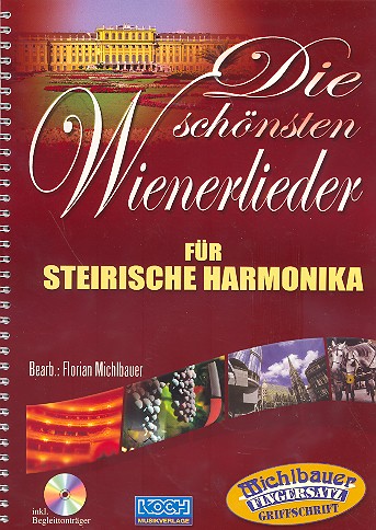 Die schönsten Wienerlieder  für steirische Harmonika  