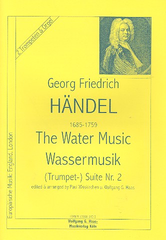 Suite Nr.2 aus der Wassermusik&nbsp;&nbsp;für 2 Trompeten und Orgel&nbsp;&nbsp;