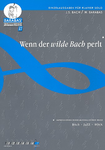 Wenn der wilde Bach perlt&nbsp;&nbsp;für Klavier&nbsp;&nbsp;