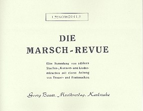 Die Marsch-Revue&nbsp;&nbsp;für Blasorchester&nbsp;&nbsp;Tenorhorn 1 in B