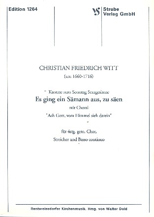 Es ging ein Sämann aus zu säen  für gem Chor, Streicher und Bc  Partitur