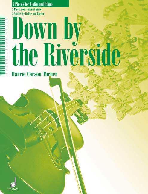 Down by the Riverside - 8 pieces&nbsp;&nbsp;for violin and piano&nbsp;&nbsp;