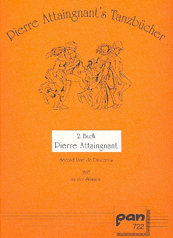 Second Livre de Danceries&nbsp;&nbsp;für 4 Instrumente&nbsp;&nbsp;Spielpartitur