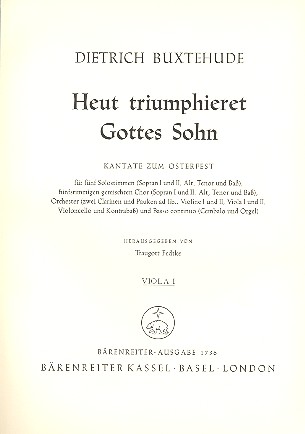 Heut triumphieret Gottes Sohn&nbsp;&nbsp;für Soli (SSATB), Chor (SSATB),&nbsp;&nbsp;Orchester und Bc,   Viola 1