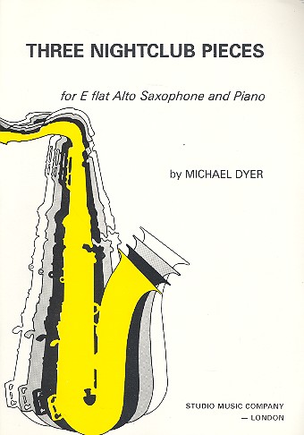 3 Nightclub Pieces for  alto saxophone and piano  