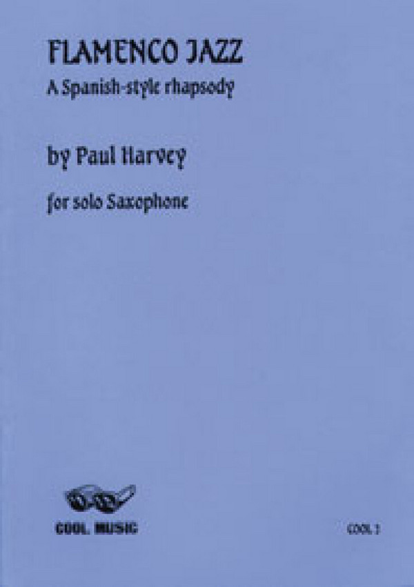 Flamenco Jazz  for saxophone solo  