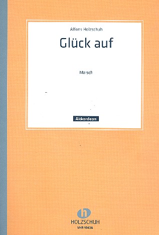 Glück auf Marsch für Akkordeon  (mit 2. Stimme)  
