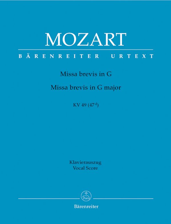 Missa brevis G-Dur KV49&nbsp;&nbsp;für Soli, gem Chor und Orchester&nbsp;&nbsp;Klavierauszug (la)