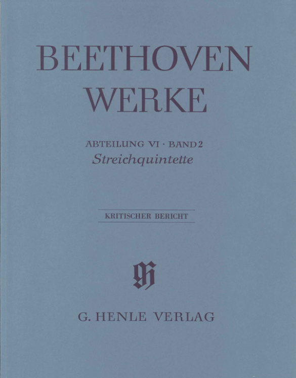 Beethoven Werke Abteilung 6 Band 2&nbsp;&nbsp;Streichquintette&nbsp;&nbsp;Kritischer Bericht