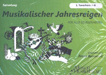 Musikalischer Jahresreigen&nbsp;&nbsp;für Blasorchester&nbsp;&nbsp;Tenorhorn 1 in B
