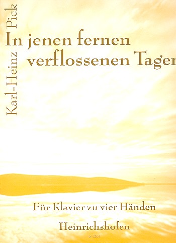 In jenen verflossenen tagen  für Klavier zu 4 Händen  