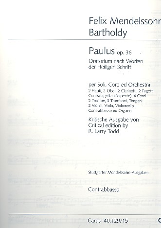 Paulus op.36 für Soli, Chor&nbsp;&nbsp;und Orchester&nbsp;&nbsp;Kontrabass
