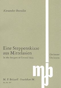 Eine Steppenskizze aus Mittelasien  für Orchester  Studienpartitur
