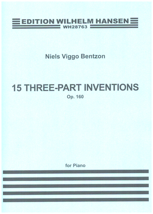 15 dreistimmige Inventionen op.160  für Klavier  