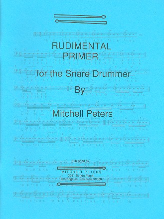 Rudimental Primer  for the snare drummer  