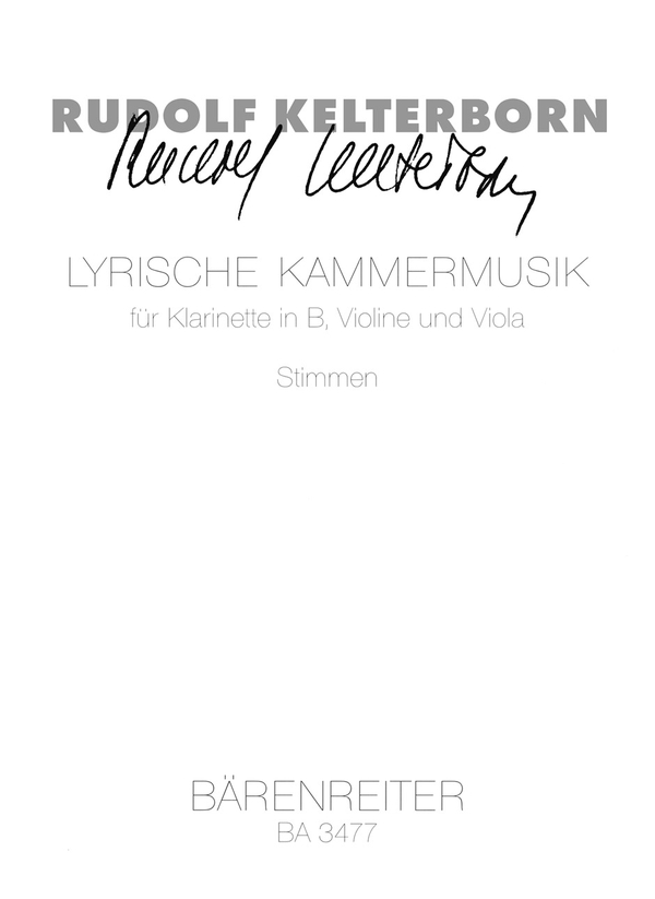 Lyrische Kammermusik  für Klarinette in B, Violine und Viola  Stimmen