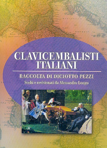 Raccolta di 18 pezzi di clavicembalisti&nbsp;&nbsp;italiani&nbsp;&nbsp;
