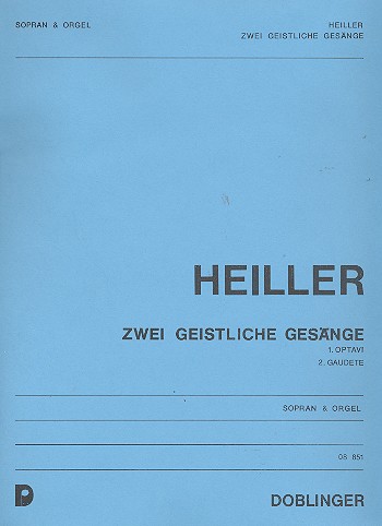 2 geistliche Gesänge für Sopran  und Orgel  