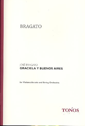 Graciela y Buenos Aires für  Violoncello solo und Streichorchester  