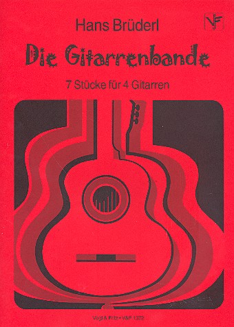Die Gitarrenbande - 7 Stücke  für 4 Gitarren  Spielpartitur