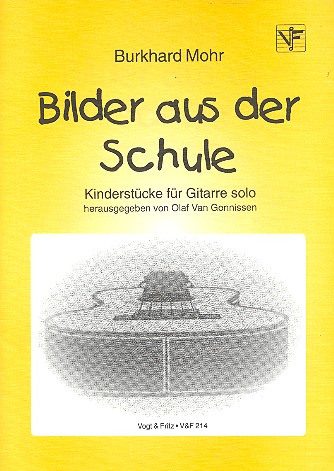 Bilder aus der Schule  Kinderstücke für Gitarre  