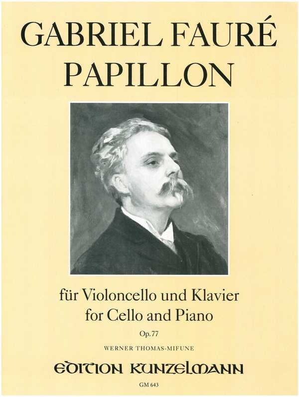 Papillon op.77&nbsp;&nbsp;für Violoncello und Klavier&nbsp;&nbsp;