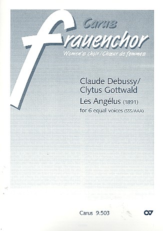 Les angelus  für 6 gleiche Stimmen (SSSAAA) a cappella  Singpartitur