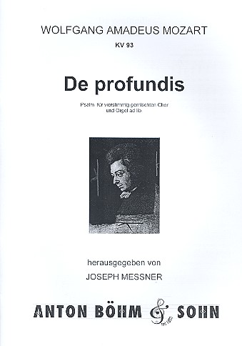 Psalm De profundis KV93&nbsp;&nbsp;für 4 Singstimmen (SATB) und Orgel&nbsp;&nbsp;