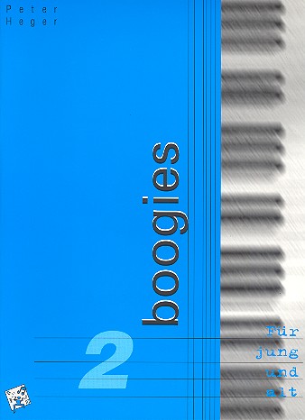 Boogies für Jung und Alt Band 2:  12 leichte Boogie- und Bluesstücke  für Klavier