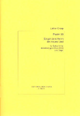 Psalm 98 für Solostimme,&nbsp;&nbsp;Chor (SAB) und Orgel&nbsp;&nbsp;Partitur