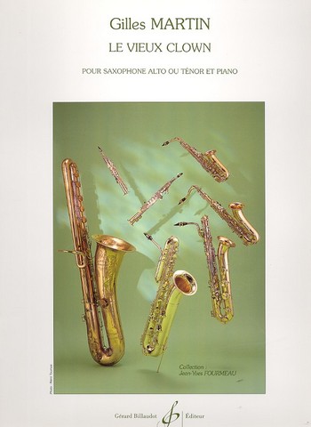 Le vieux clown pour saxophone alto&nbsp;&nbsp;ou tenor et piano&nbsp;&nbsp;