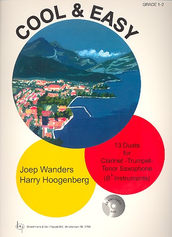 Cool and easy (+CD): 13 Duets  for B flat instruments (tenor sax,  trumpet, clarinet)